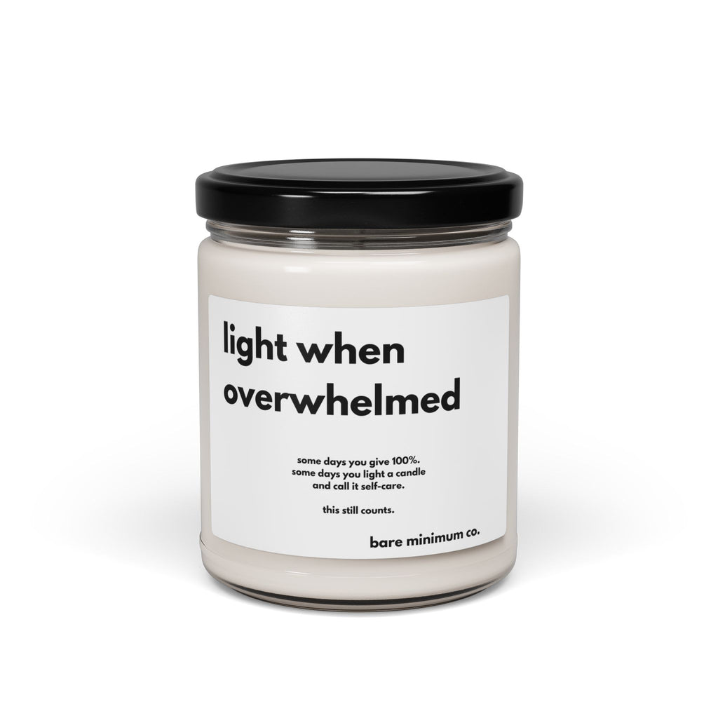 Light When Overwhelmed Candle | Bare Minimum Co.