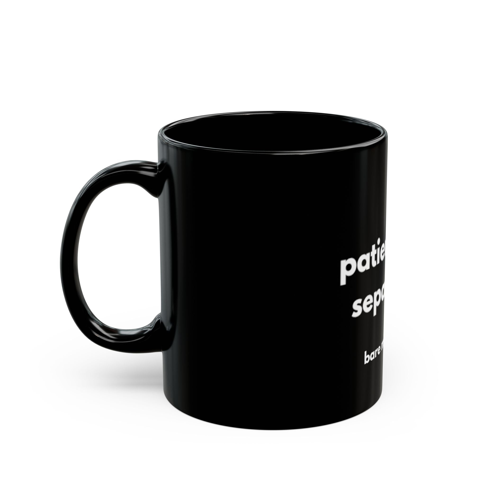 Patience Sold Separately Mug | Bare Minimum Co.