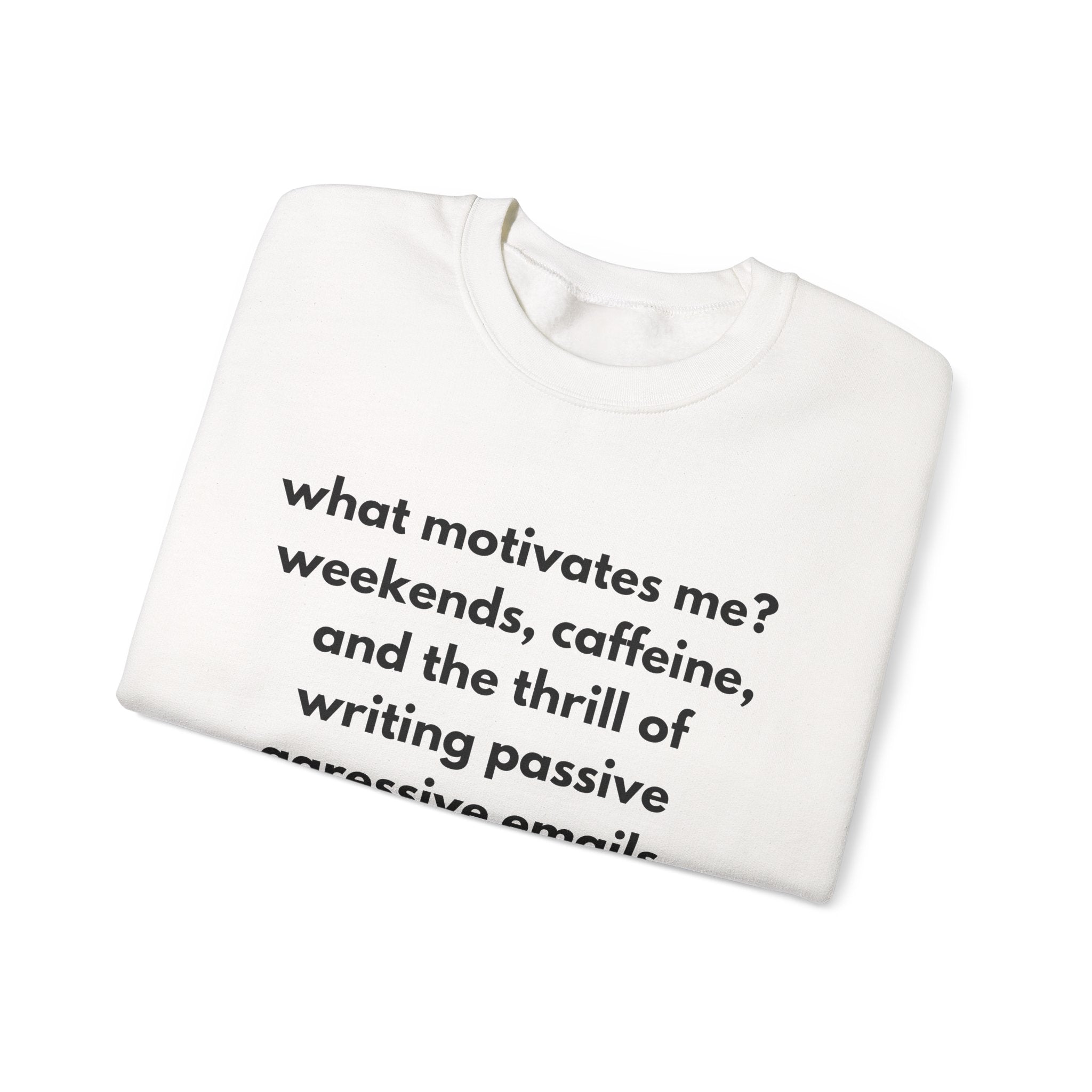 What Motivates Me Sweatshirt | Bare Minimum Co.