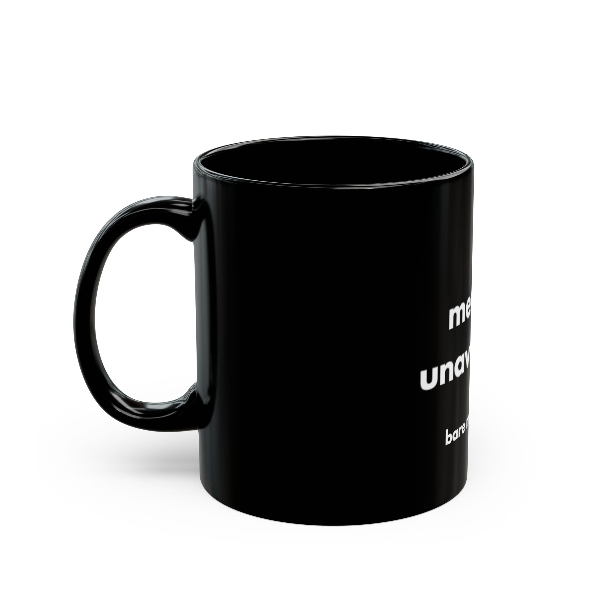 Mentally Unavailable Mug | Bare Minimum Co.