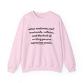 What Motivates Me Sweatshirt | Bare Minimum Co.