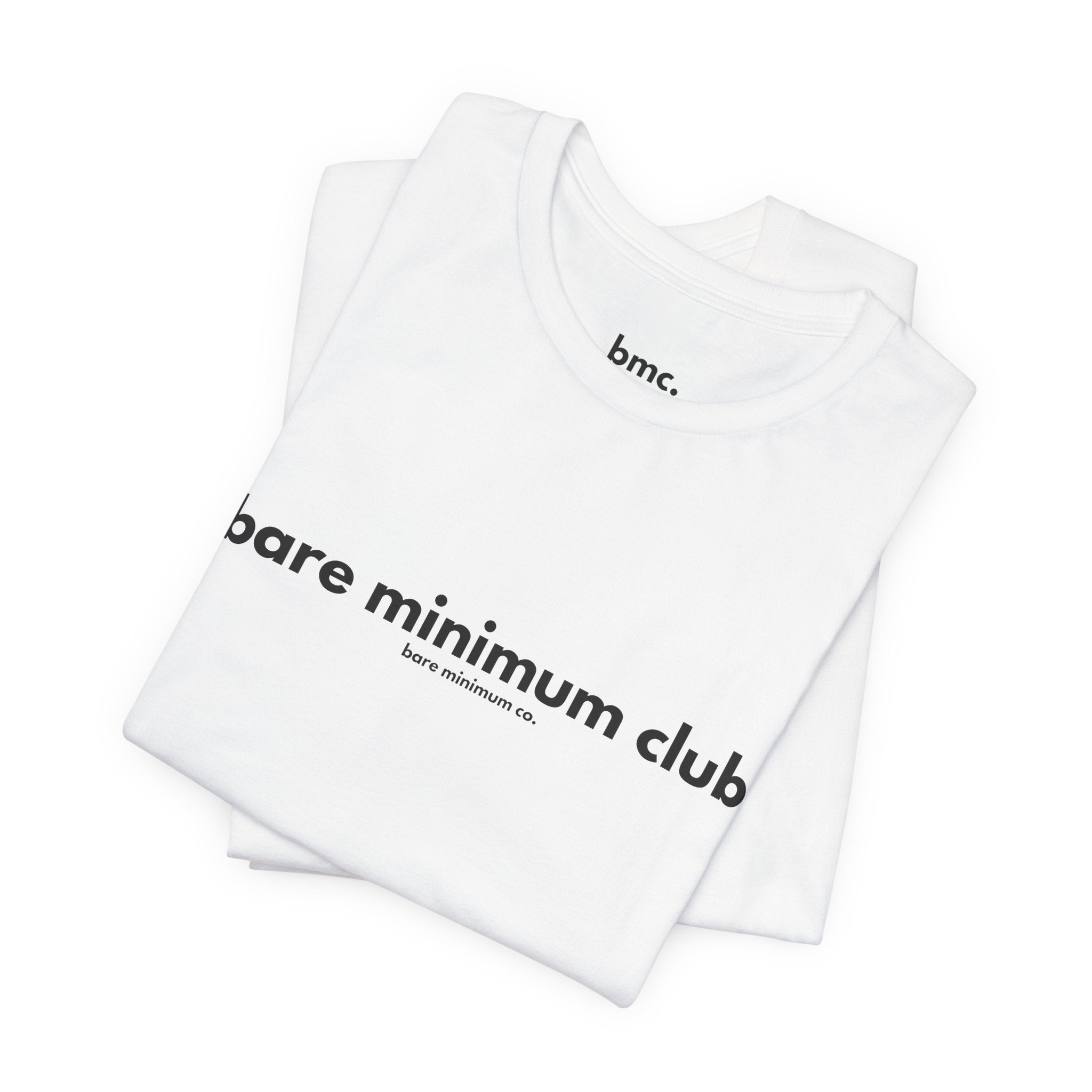 Bare Minimum Club Tee | Bare Minimum Co.