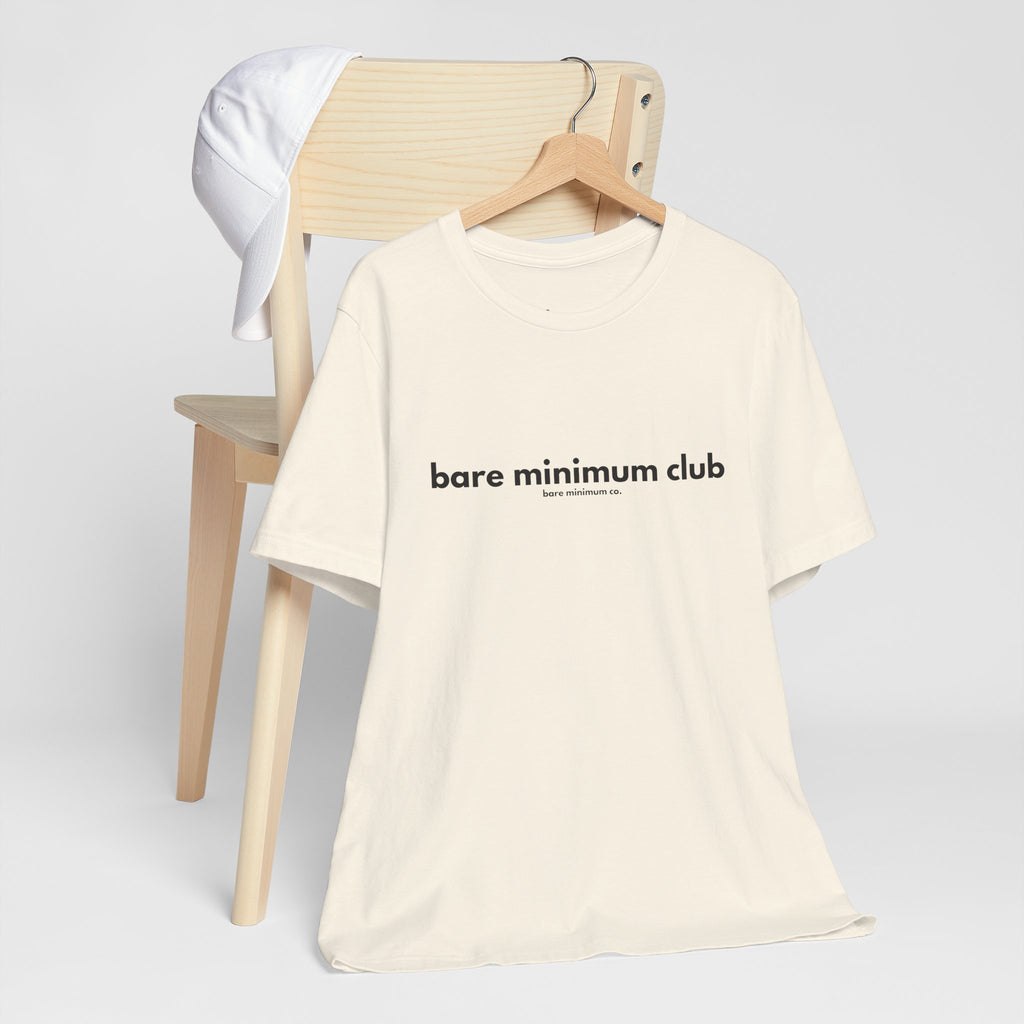 Bare Minimum Club Tee | Bare Minimum Co.