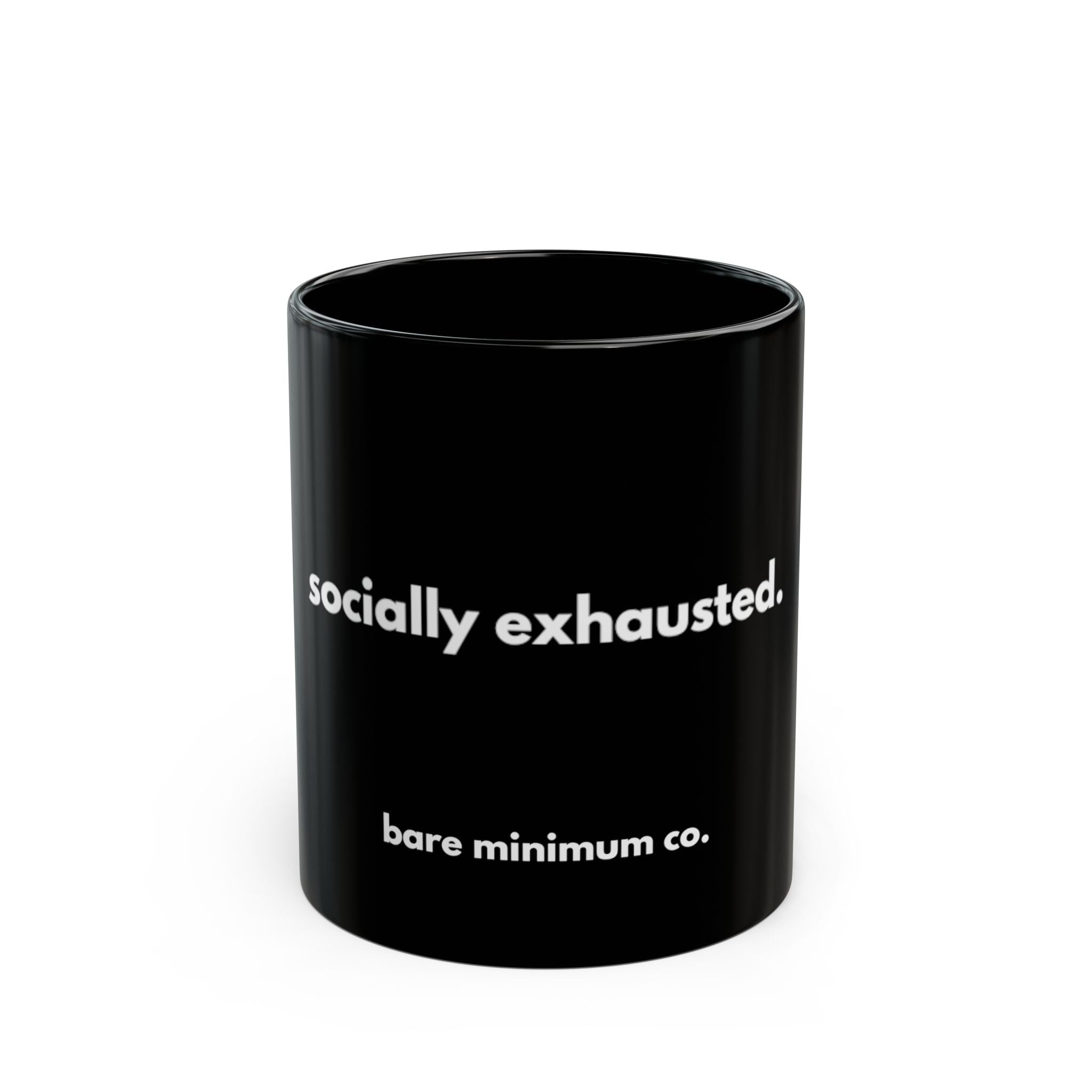Socially Exhausted Politely Mug | Bare Minimum Co.