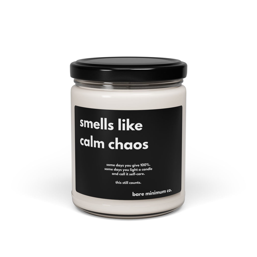 Smells Like Calm Chaos Candle | Bare Minimum Co.