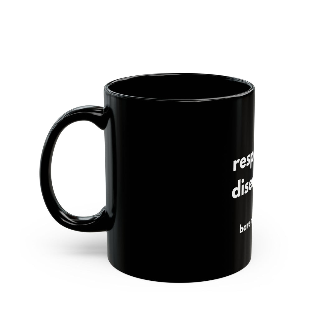 Respectfully Disengaged Mug | Bare Minimum Co.
